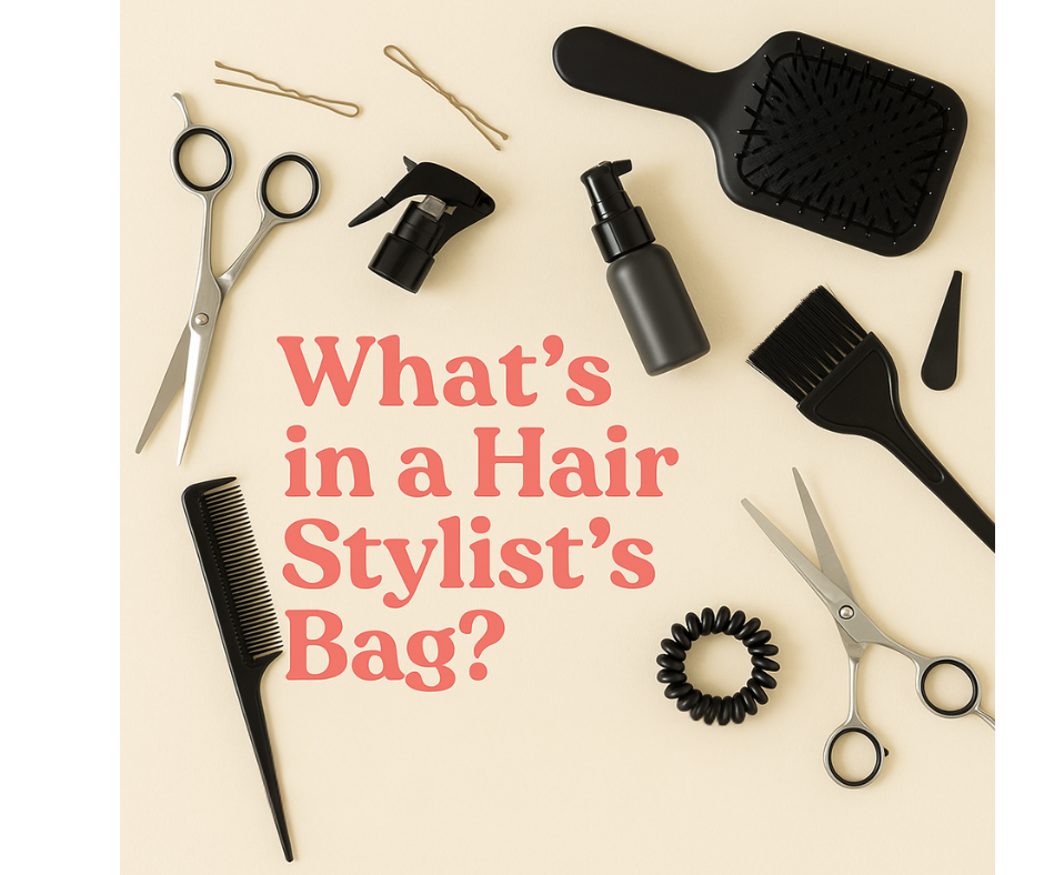 Flat lay of hair stylist essentials including shears, spray bottles, brushes, and pins with text that reads 'What’s in a Hair Stylist’s Bag?